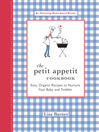 Cover image for The Petit Appetit Cookbook
